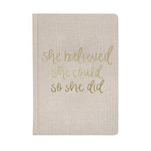 Load image into Gallery viewer, She Believed She Could Fabric Journal - Home Decor &amp; Gifts
