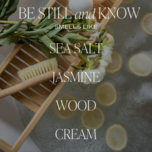 Load image into Gallery viewer, Be Still and Know 9 oz Soy Candle - Home Decor &amp; Gifts
