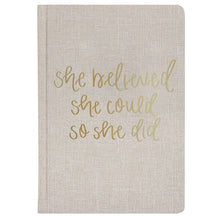 Load image into Gallery viewer, She Believed She Could Fabric Journal - Home Decor &amp; Gifts
