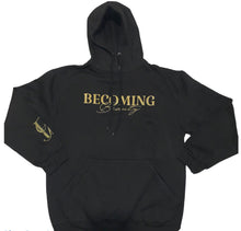 Load image into Gallery viewer, Becoming Beauty Hoodies
